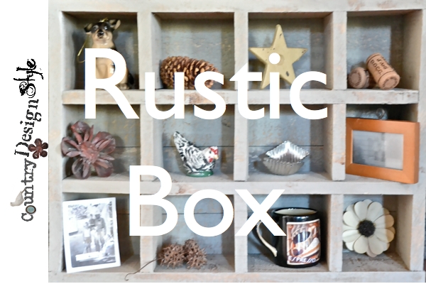 How to make a Rustic Box