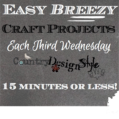 Easy Breezy http://countrydesignstyle.com #easyprojects