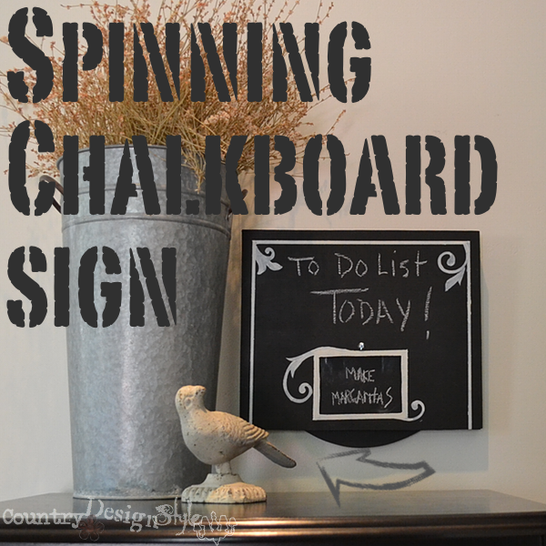 spinning chalkboard sign http://countrydesignstyle.com #chalkboard #chalkboardprojects #DIY