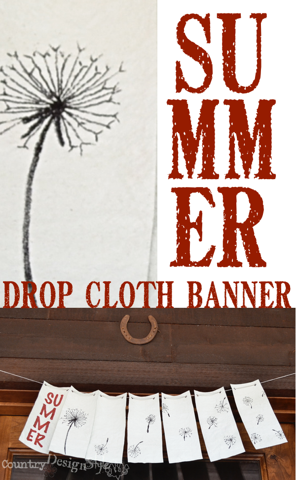 pin http://countrydesignstyle.com #dropcloth #banner #summer