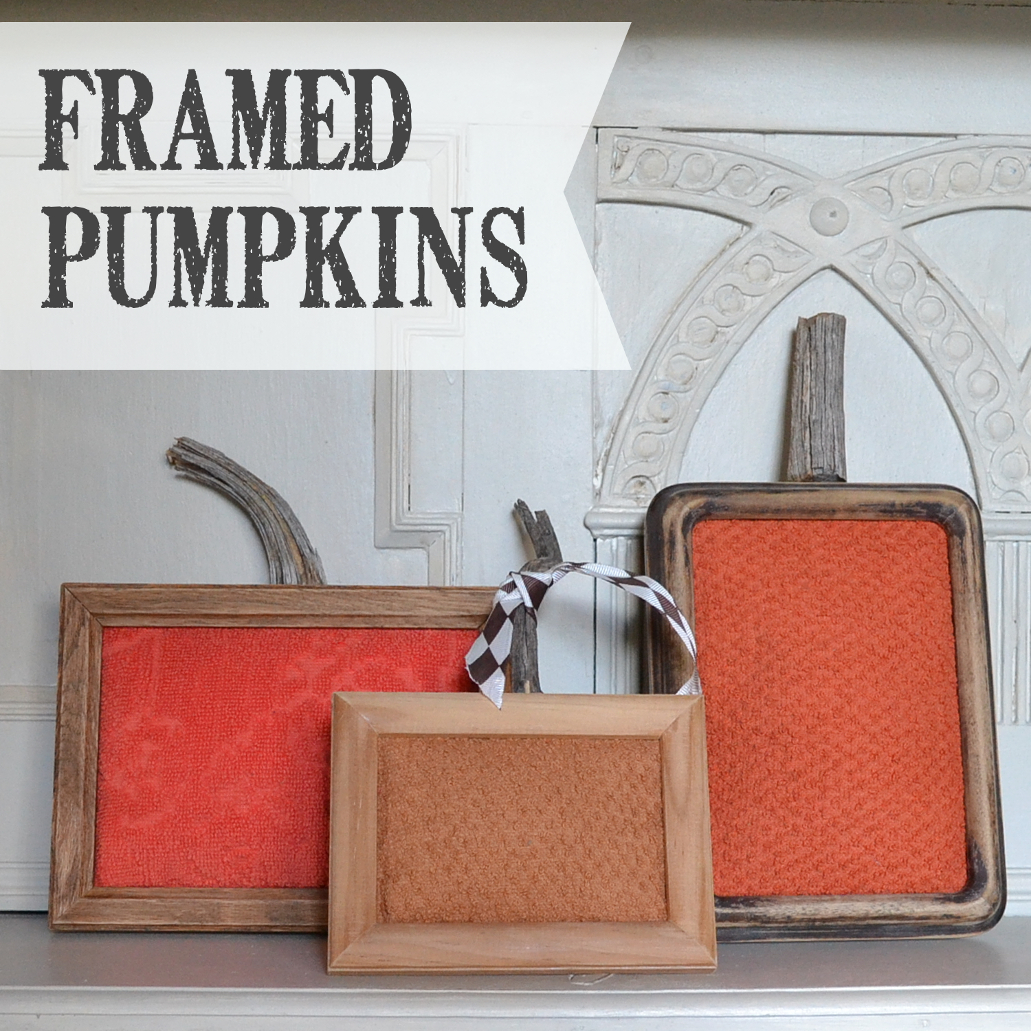 Framed pumpkins a DIY project adding autumn colors in frames with batting for the bulge. Sticks for stems | countrydesignstyle.com