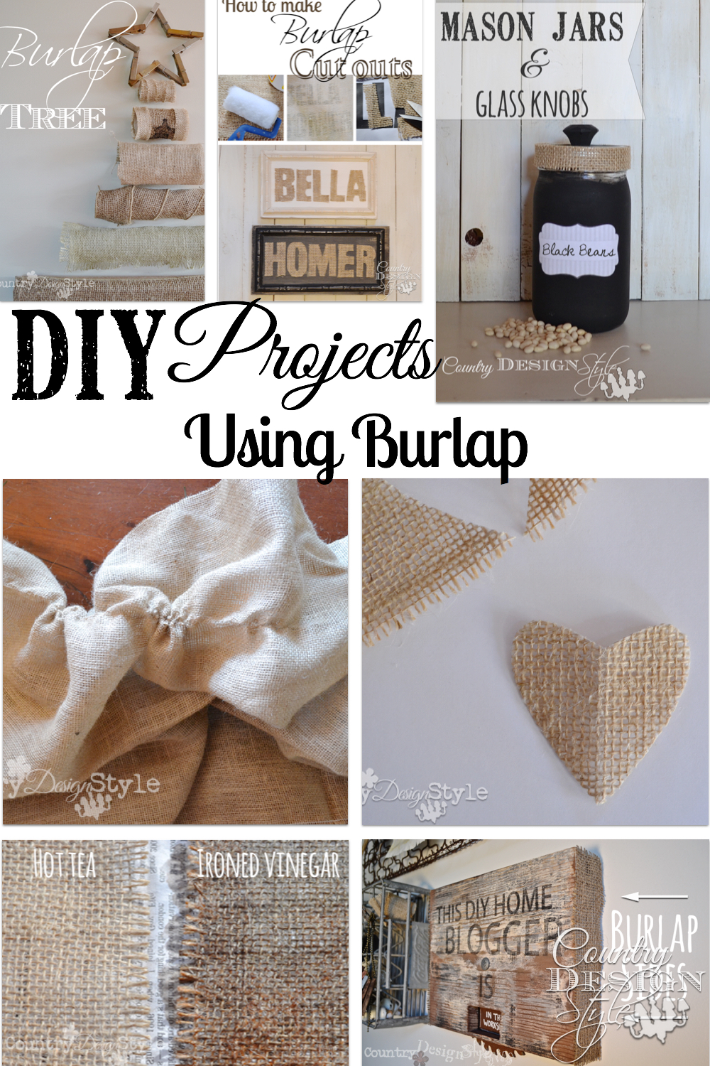 If you are passionate about burlap DIY projects, here's a of easy burlap projects collection from the website.  Country Design Style