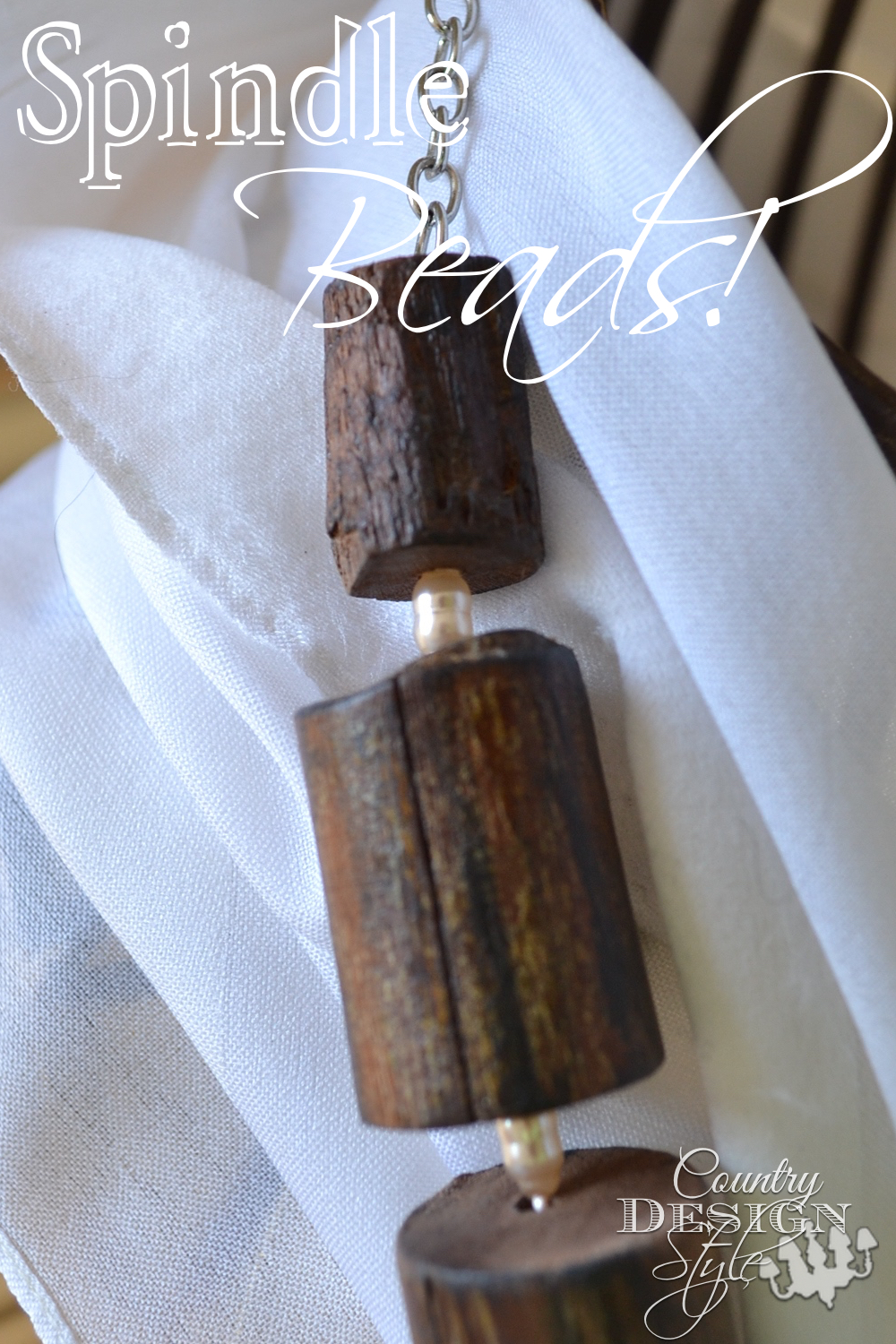How to turn a spindle from an old chair into a NECKLACE! Yep, necklace! Country Design Style