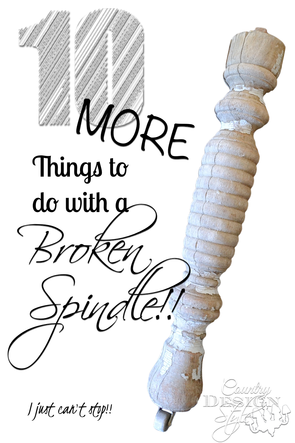 What can you do with a broken spindle? LOTS of diy and how to for home decor and more. Country Design Style