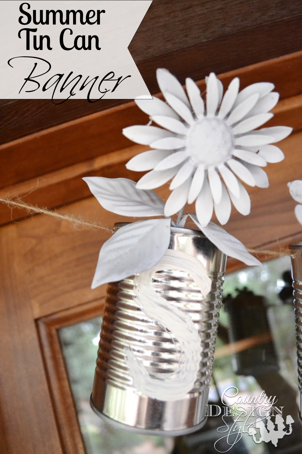 A summer project idea for a banner with worksheet download. Ideas for other tin can diy projects. Country Design Style