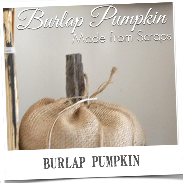 How to make a quick burlap pumpkin using scraps for you fall decorating ideas. Country Design Style www.countrydesignstyle.com