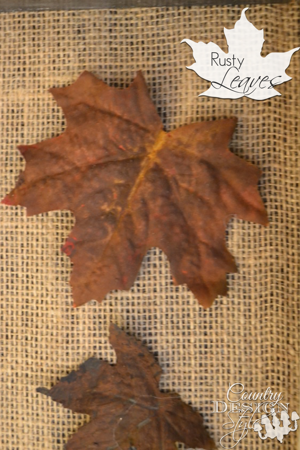 Rusty Leaves for your fall decor make from inexpensive silk leaves. Country Design Style www.countrydesignstyle.com