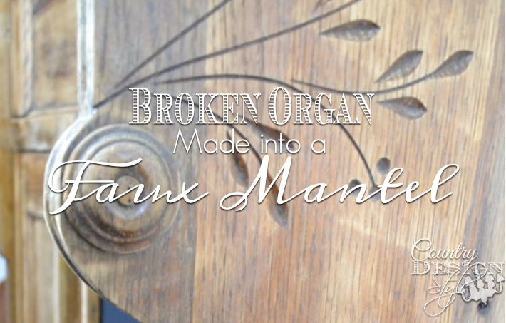 Organ makeover into faux mantel with tutorial for piano keys. | countrydesignstyle.com