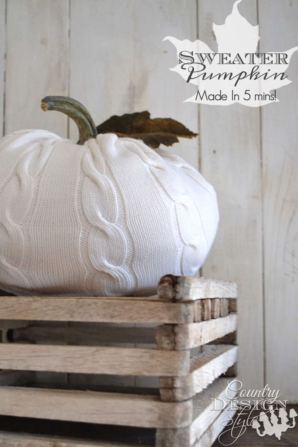 Make the sweater pumpkin in 5 minutes. Minute by minute tutorial on the website! Warm up your pumpkin Country Design Style www.countrydesignstyle.com
