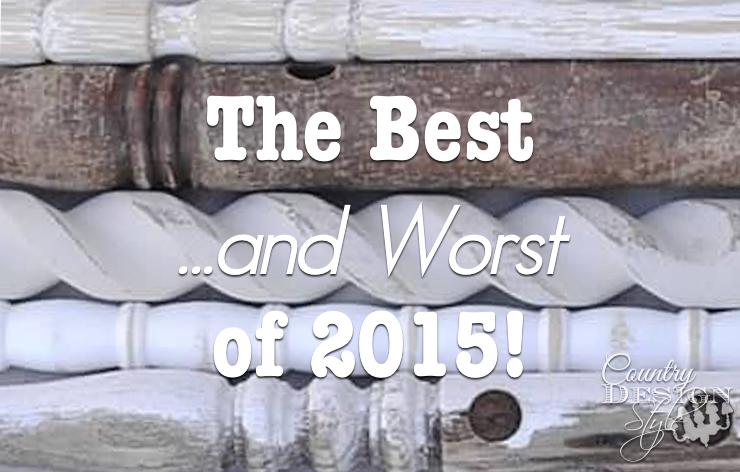 The Best of 2015 and the Worst | Country Design Style | countrydesignstyle.com