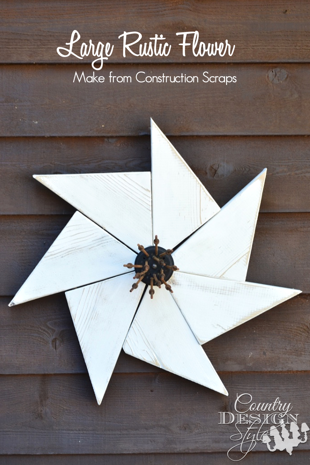 Rustic Flower made from construction scraps | Country Design Style | countrydesignstyle.com