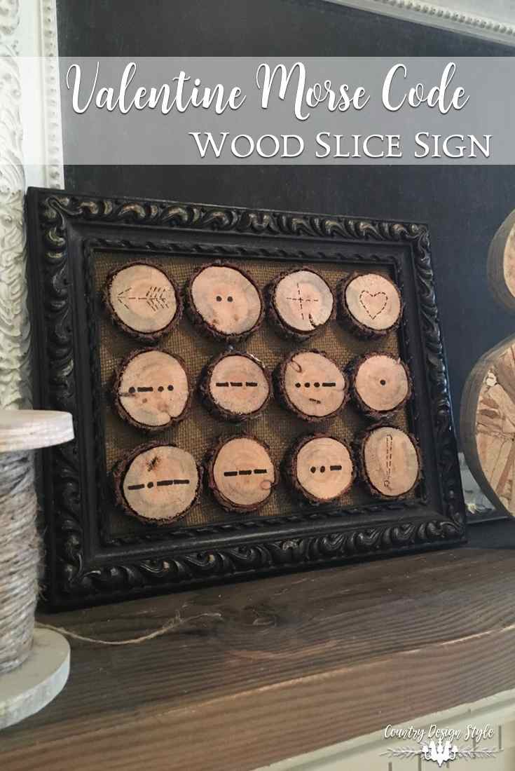 Valentines Morse code obsession in wood slices pn | Country Design Style | countrydesignstyle.com