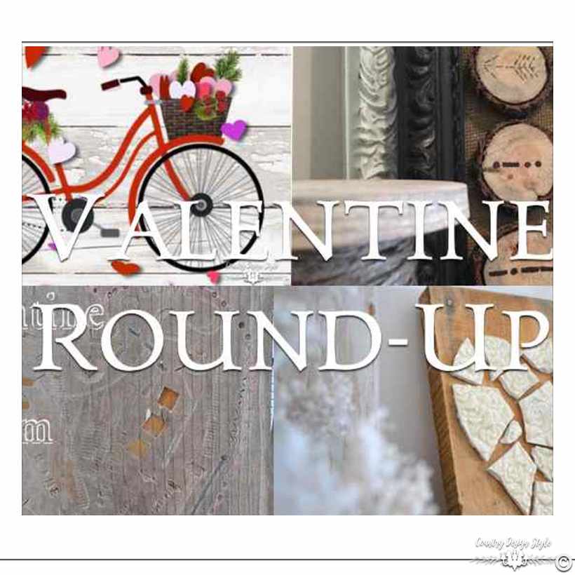 Valentine Round-Up SQ | Country Design Style | countrydesignstyle.com