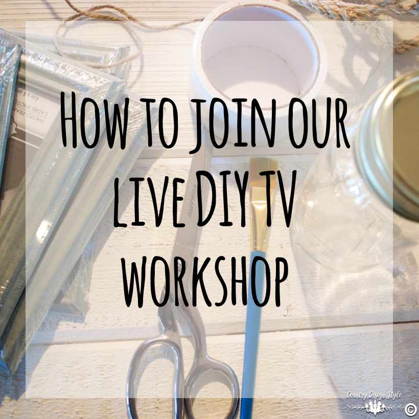 How-to-join-our-live-DIY-TV-workshop-sq | Country Design Style | countrydesignstyle.com