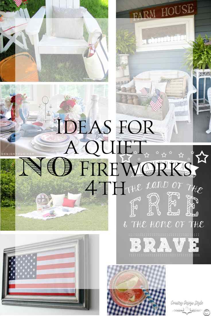 No-fireworks-here-and-I-have-a-tremendous-4th-pin | Country Design Style | countrydesignstyle.com