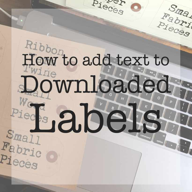add text to downloaded labels sq | Country Design Style | countrydesignstyle.com