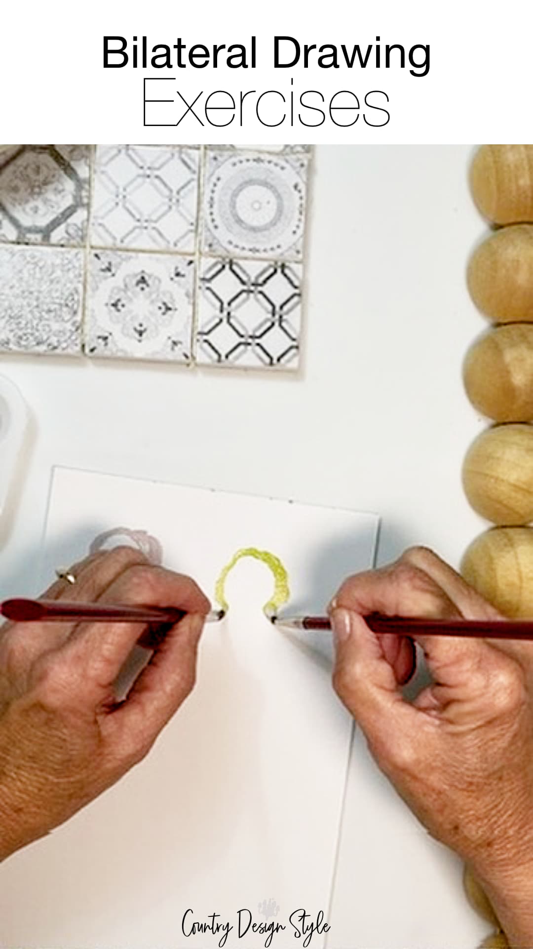 Bilateral Drawing Exercises Use both hands & both sides of brain